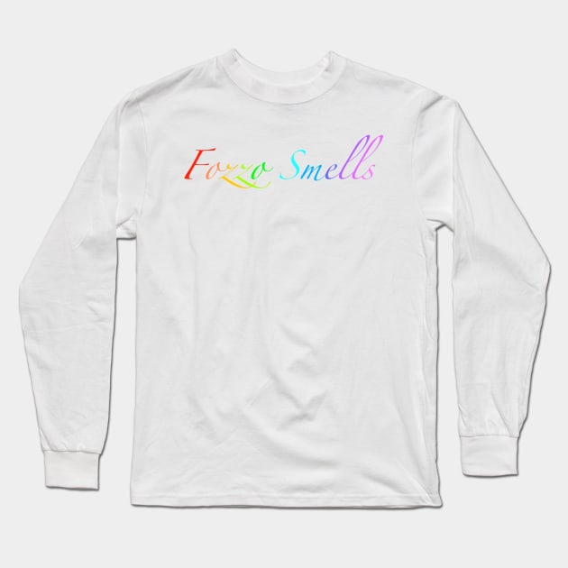 fozzo smells Long Sleeve T-Shirt by cmxcrunch